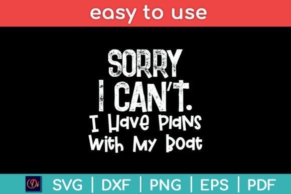 Download I Have Plans with My Boat Boating Funny - Plans Collection